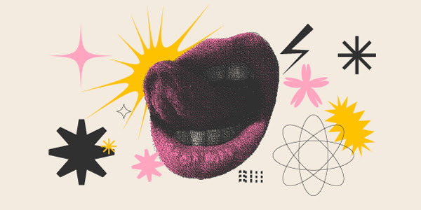 Fanciful illustration shows a mouth with a pink tongue licking its lips, surrounded by stars, zig zags and other small icons that suggest sparkle.