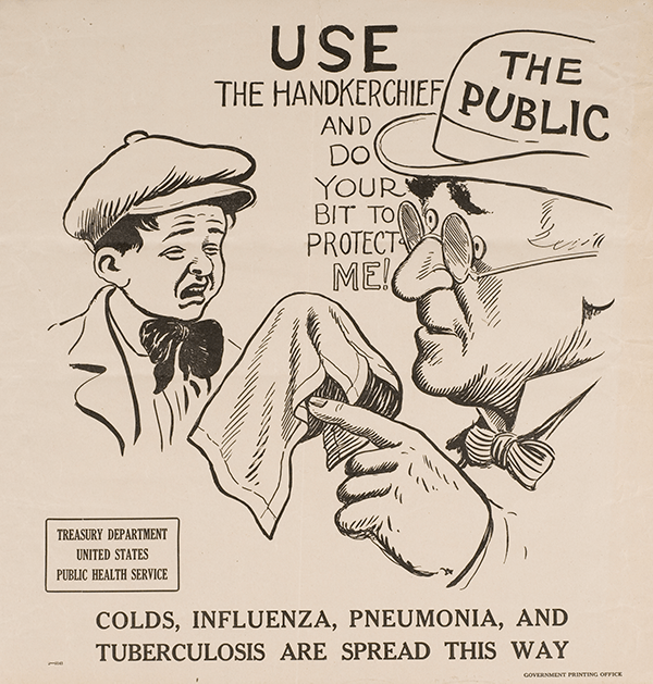 An old US Public Health Service poster depicts a drawing of a man with “public” on his hat holding a handkerchief to a runny-nosed boy